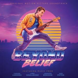 Beyond Belief (Original Motion Picture Soundtrack) Beyond Belief (Original Motion Picture Soundtrack)