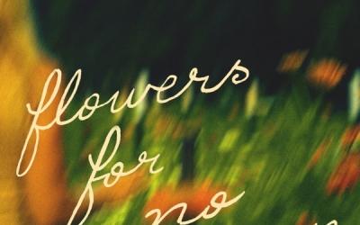 Ellie Holcomb Releases New Single 'Flowers For No Reason' Ellie Holcomb Releases New Single 'Flowers For No Reason'
