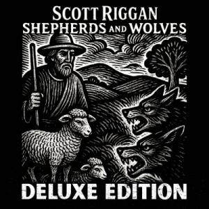Shepherds and Wolves (Deluxe Edition) Shepherds and Wolves (Deluxe Edition)