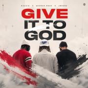 Razzie Collaborates With George.Rose And Jwoodz On 'GIVE IT TO GOD' Razzie Collaborates With George.Rose And Jwoodz On 'GIVE IT TO GOD'