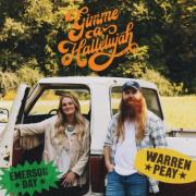 Warren Peay & Emerson Day Release New Version of 'Gimme A Hallelujah' Warren Peay & Emerson Day Release New Version of 'Gimme A Hallelujah'