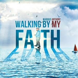 Walking By My Faith Walking By My Faith