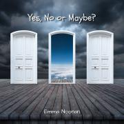 Yes, No Or Maybe Yes, No Or Maybe