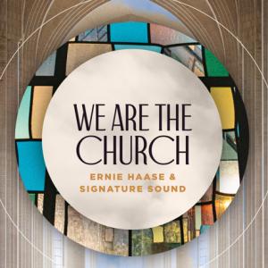We Are The Church We Are The Church