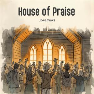 House Of Praise House Of Praise