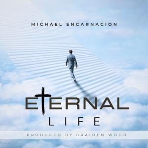 Eternal Life Eternal Life