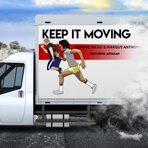 Keep It Moving (Single) Keep It Moving (Single)