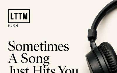 Sometimes A Song Just Hits You Sometimes A Song Just Hits You