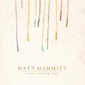 Every Falling Tear Every Falling Tear