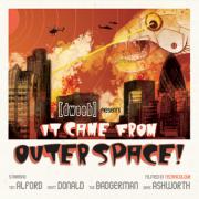 It Came From Outer Space It Came From Outer Space