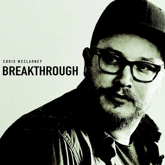 Chris McClarney - BREAKTHROUGH