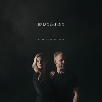 Brian & Jenn Johnson - After All These Years