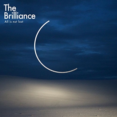 The Brilliance - All Is Not Lost