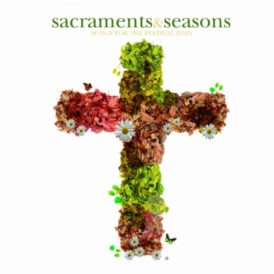 Various Artists - Sacraments & Seasons