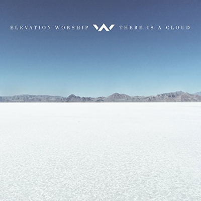 Elevation Worship - There Is A Cloud