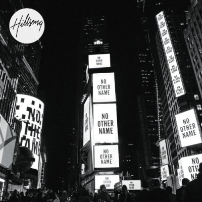Hillsong - No Other Name