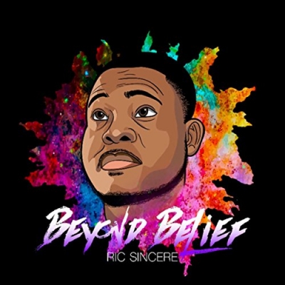 Ric Sincere - Beyond Belief