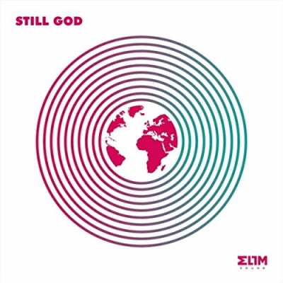 Elim Sound - Still God - Single
