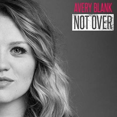Avery Blank - Not Over