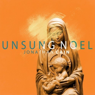 Jonathan Cain - Unsung Noel