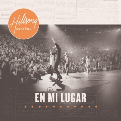 Hillsong - En Mi Lugar (Spanish)