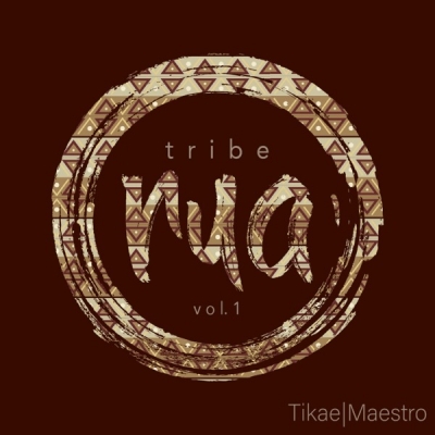 Tikae Maestro - Tribe Rua, Vol. 1 Tikae Maestro - Tribe Rua, Vol. 1