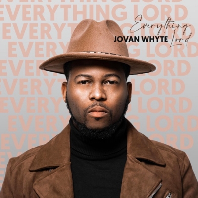 Jovan Whyte - Everything Lord