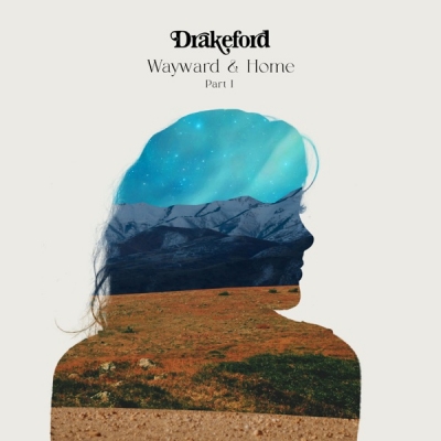 Drakeford - Wayward & Home (Part I)