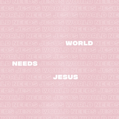 River Valley Worship - World Needs Jesus (Single)