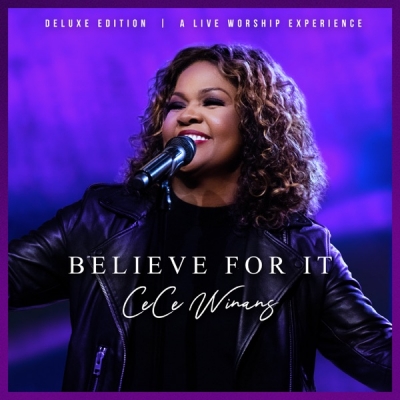 CeCe Winans - Believe For It (Deluxe Edition)