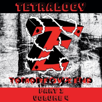 TOMORROWZ END - Tetralogy, Pt. 1, Vol. 4