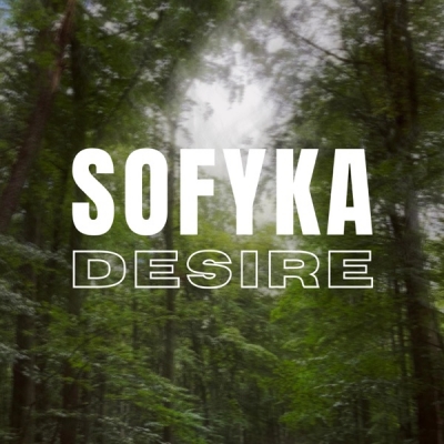 SOFYKA - Desire