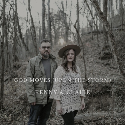 Kenny & Claire - God Moves (Upon the Storm)