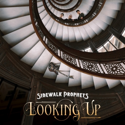 Sidewalk Prophets - Looking Up