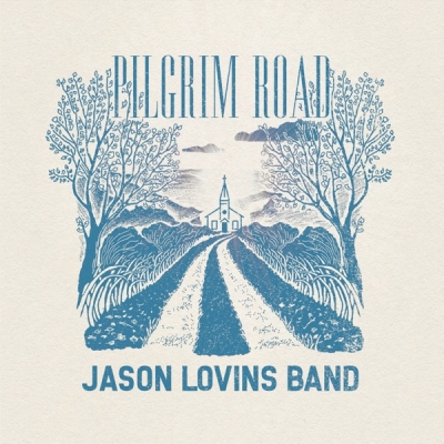 Jason Lovins Band - Pilgrim Road