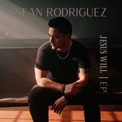 Sean Rodriguez - Jesus Will