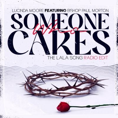 Lucinda Moore - Someone Who Cares (The LaLa Song)