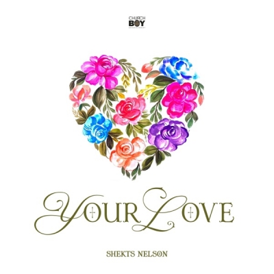 Shekts Nelson - Your Love