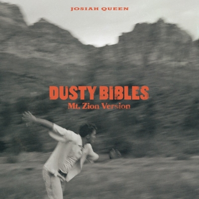 Josiah Queen - Dusty Bibles (Mt. Zion Version)