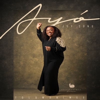 Toluwanimee - Ayo (Joy Song)