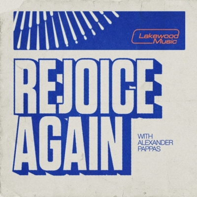 Lakewood Music - Rejoice Again