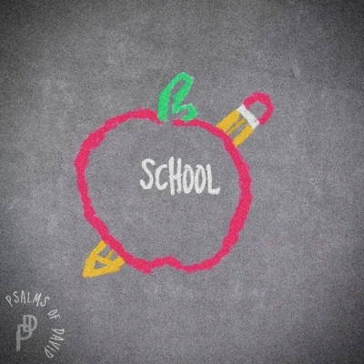Psalms of David - SCHOOL