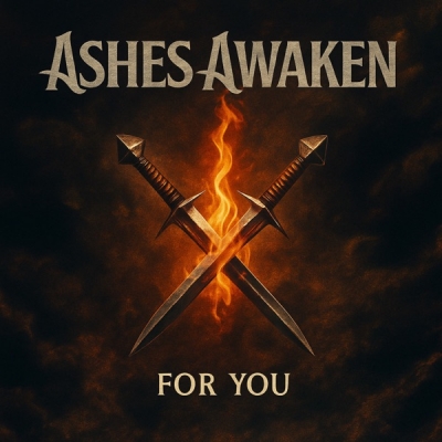 Ashes Awaken - For You