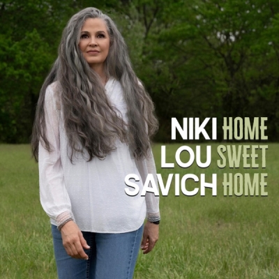 Niki Lou Savich - Home Sweet Home