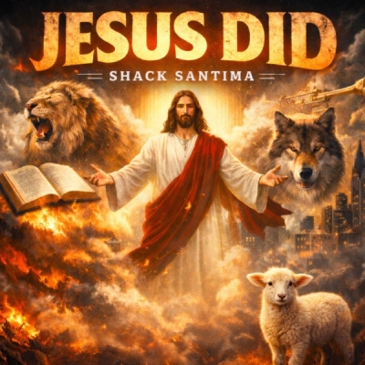 Shack Santima - Jesus Did