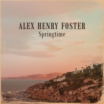 Alex Henry Foster - Springtime