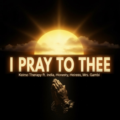 Keimo Therapy - I PRAY TO THEE