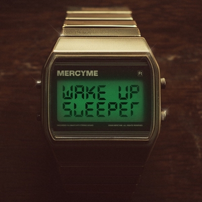 Mercy Me - Wake Up Sleeper