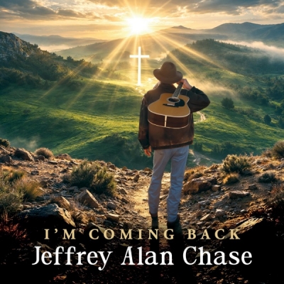 Jeffrey Alan Chase - I'm Coming Back