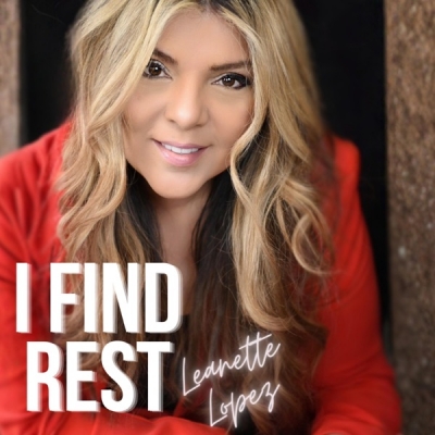 Leanette Lopez - I Find Rest